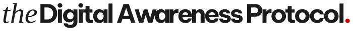 The Digital Awareness Protocol